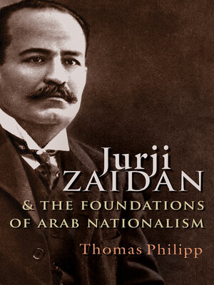 cover image of Jurji Zaidan and the Foundations of Arab Nationalism
